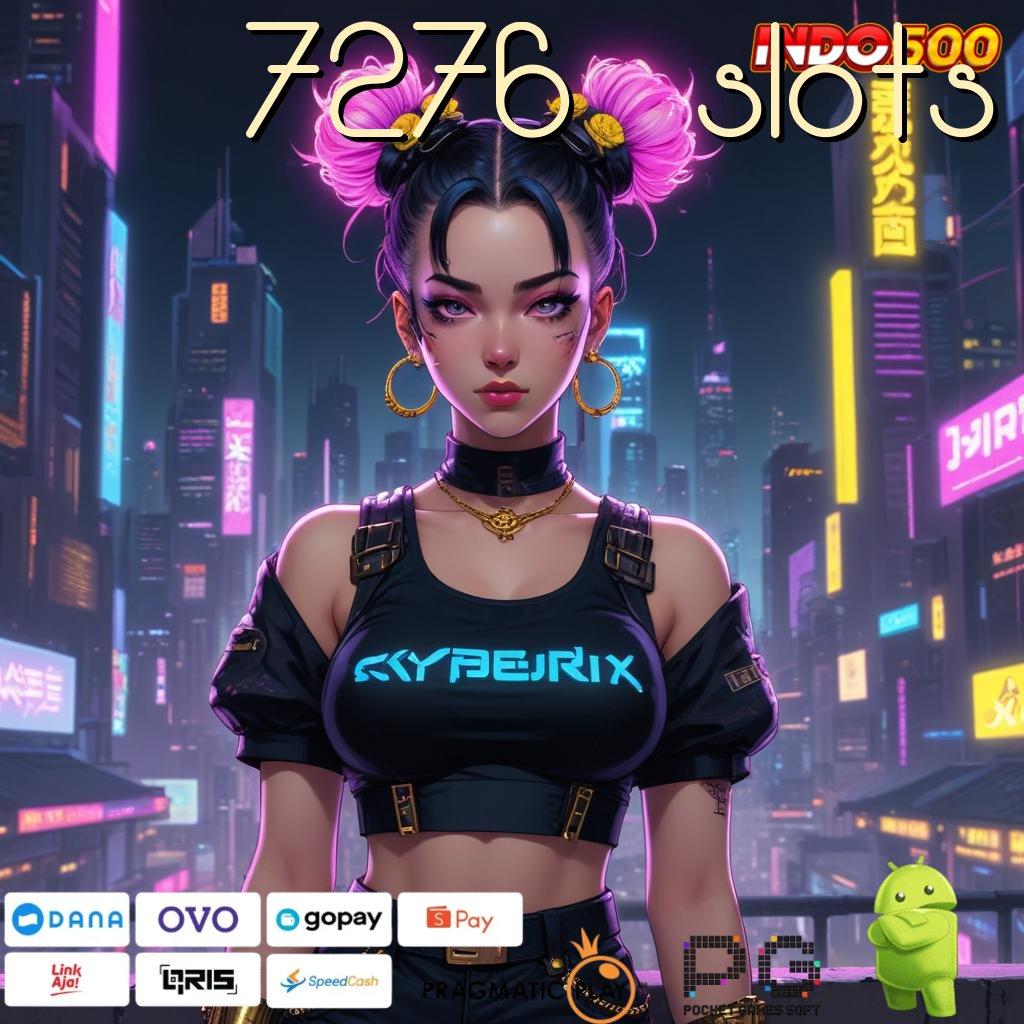 7276 SLOTS Bundle Kesenangan Kode Hack Slot Apk