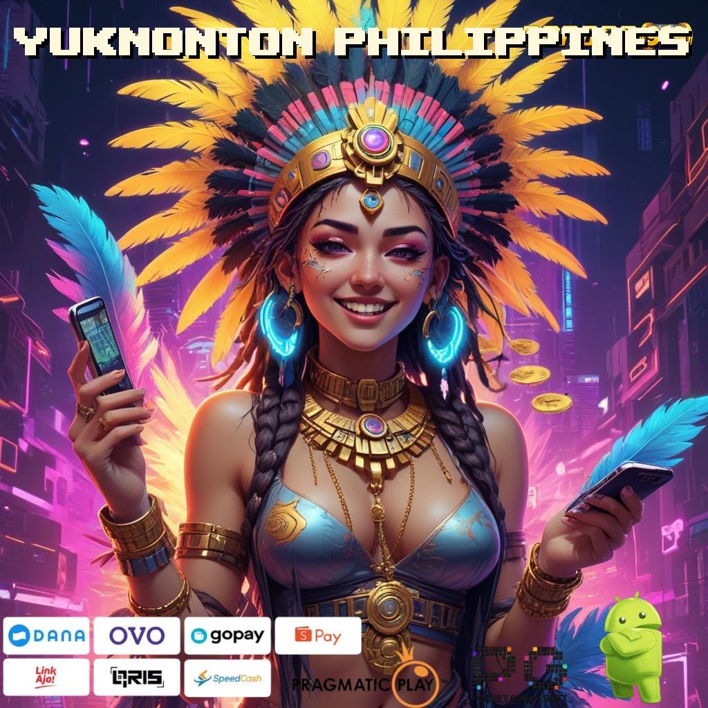 YUKNONTON PHILIPPINES # kunci keberuntungan