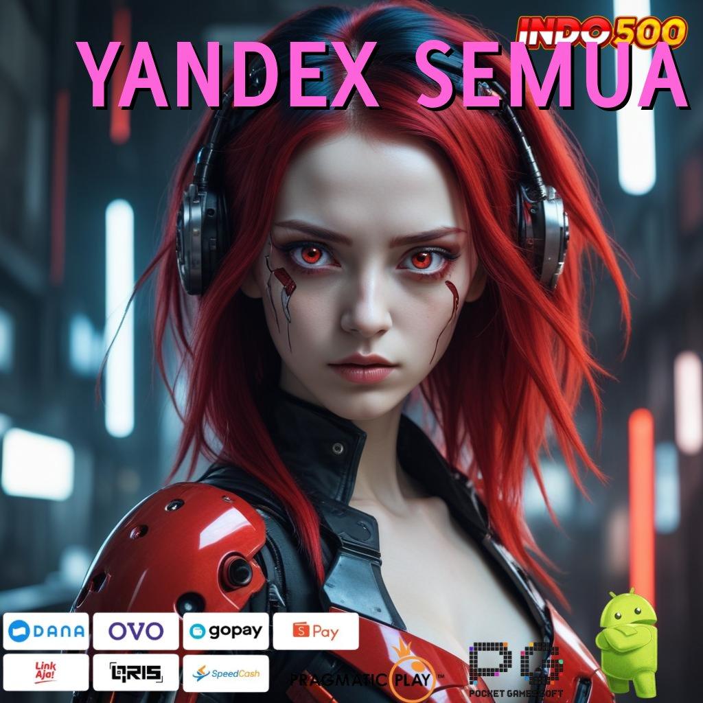 YANDEX SEMUA ➤ portal sampingan