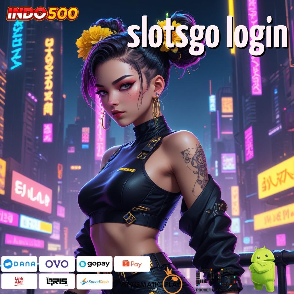 SLOTSGO LOGIN Asuransi Kaya Spin Langsung Menang Tiap Hari