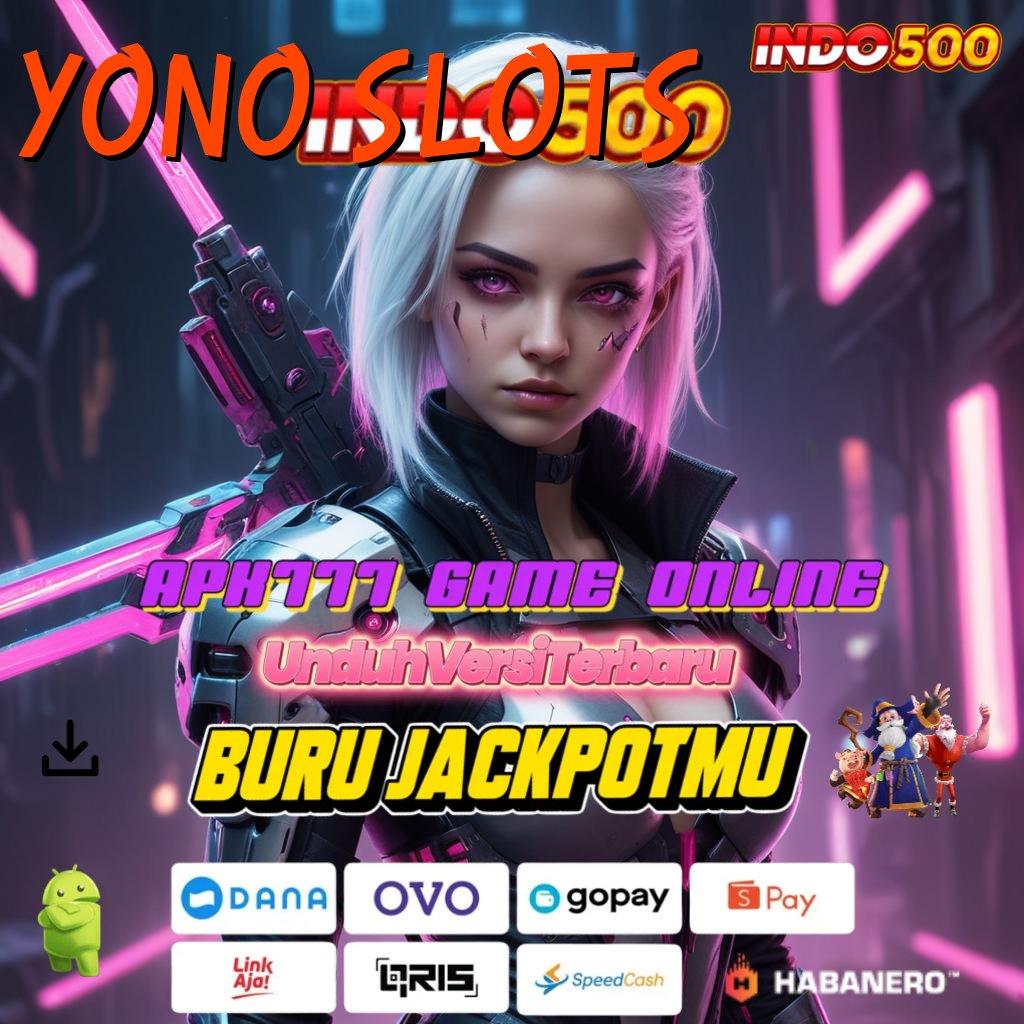 YONO SLOTS 💯 sumber valid auto sultan amandemen penting