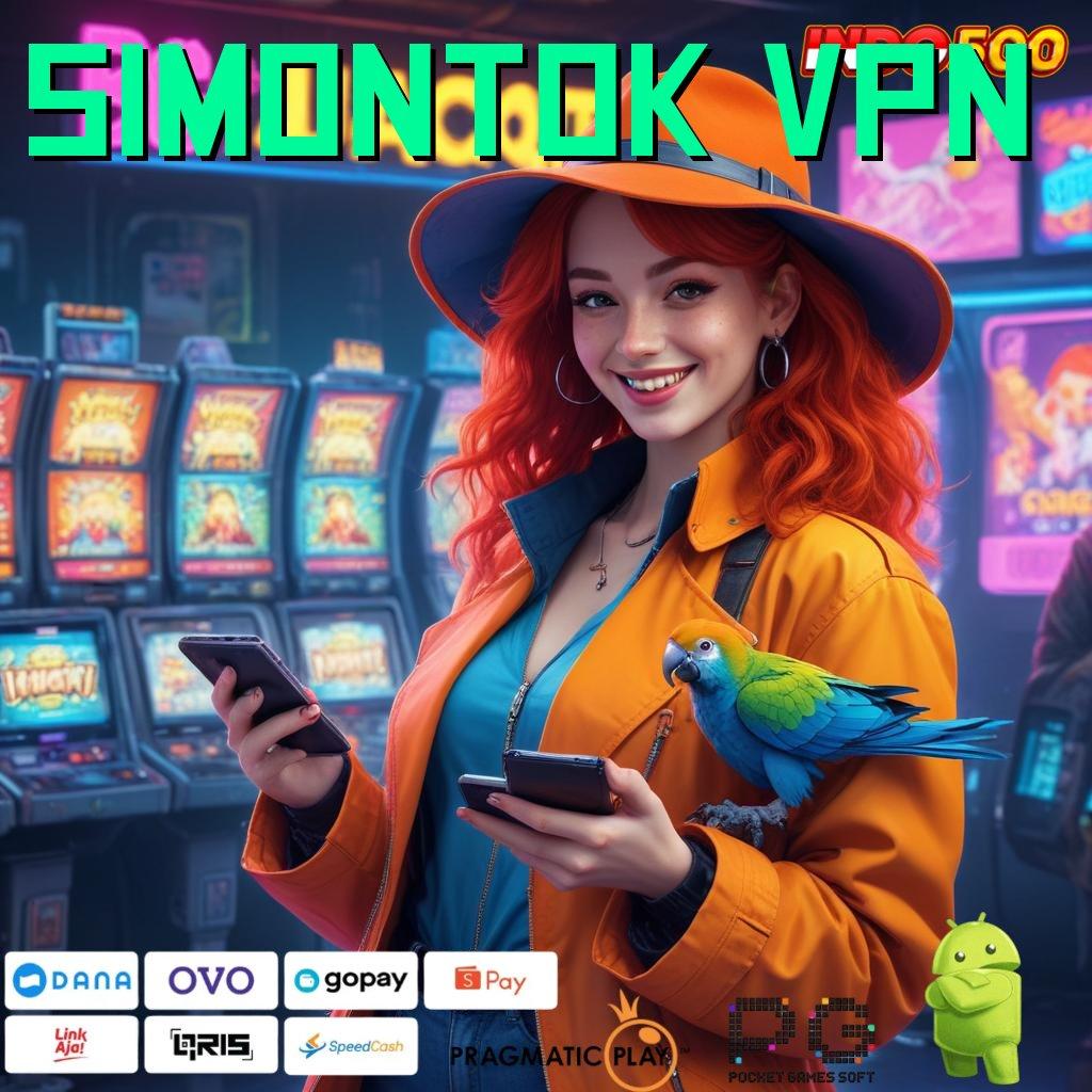 SIMONTOK VPN RTP Indonesia Paling Update Apk Slot Maxwin Versi Terbaru Android & iOS