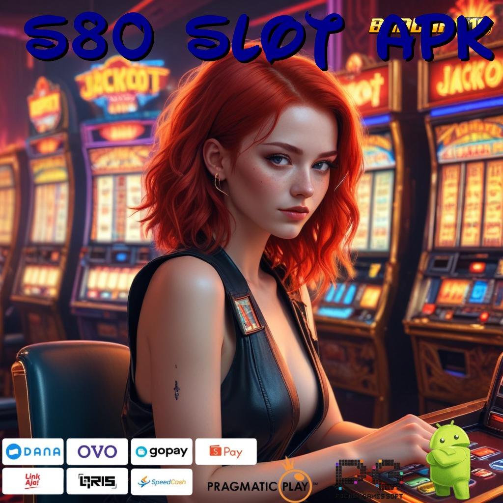 S80 SLOT APK , Selalu Di Atas Gampang Dan Pasti