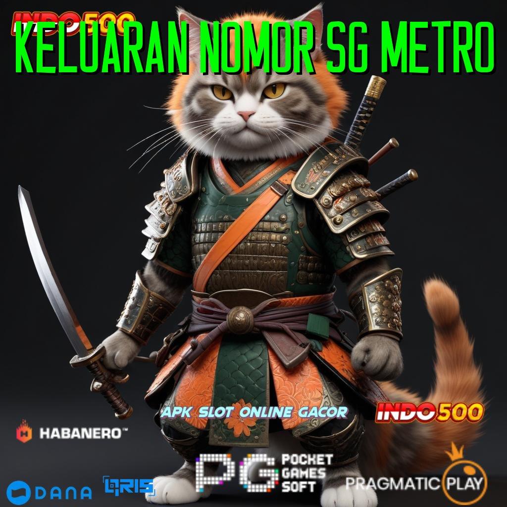 KELUARAN NOMOR SG METRO ➜ Bungkusan Kejutan Slot Idr 777 Versi 2025 yang Menarik