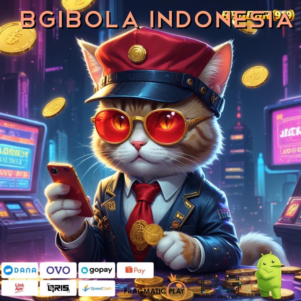 BGIBOLA INDONESIA # RTP Terkini Spin Langsung Untung Maksimal