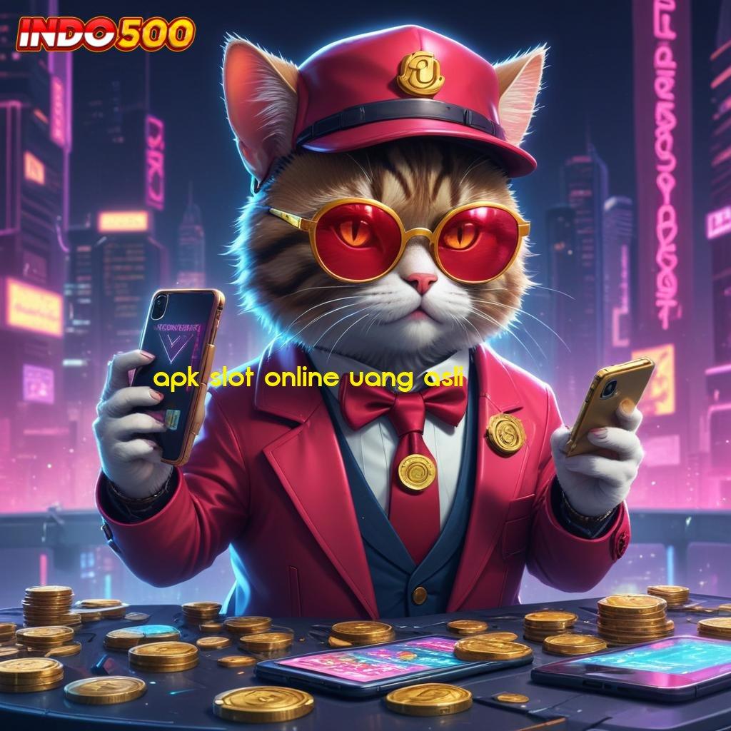 APK SLOT ONLINE UANG ASLI Langsung Dinamis Slot Game Tanpa Modal Uang Apk