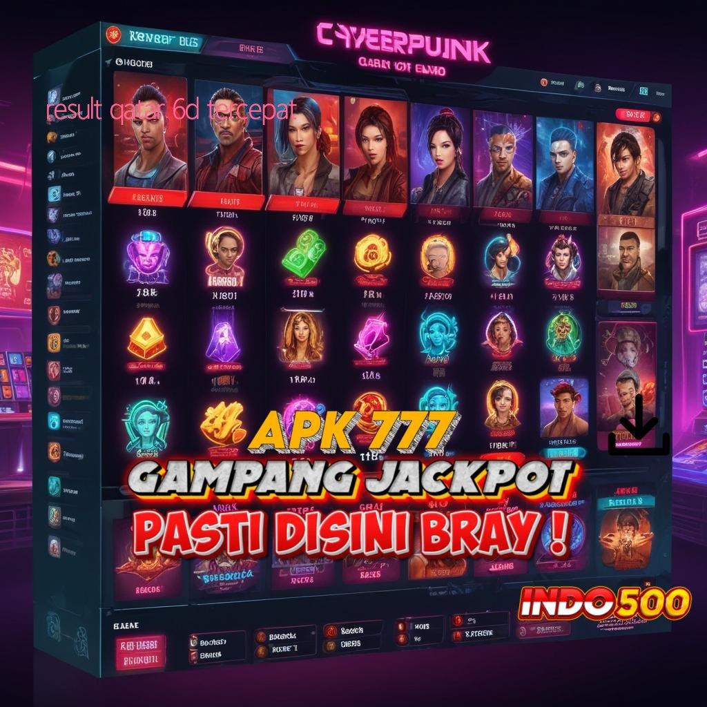 RESULT QATAR 6D TERCEPAT Berteknologi Baru Slot Langsung Menang Gampang