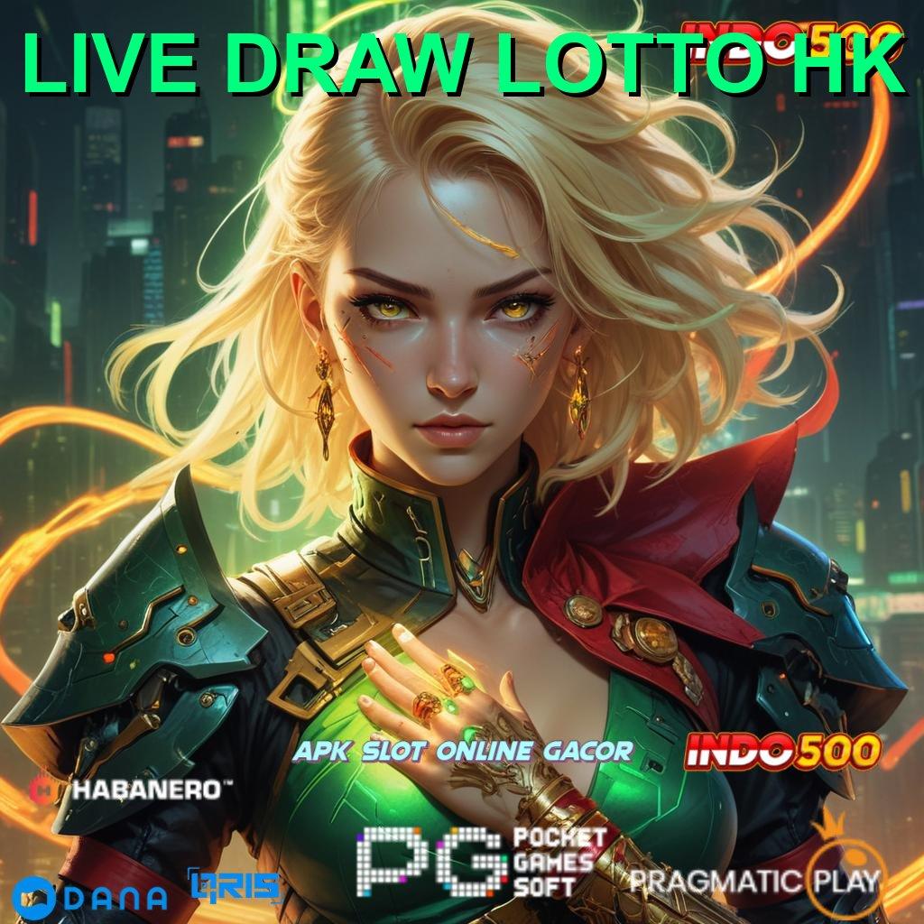 LIVE DRAW LOTTO HK # Instan Prima Layanan Bonus Transaksi