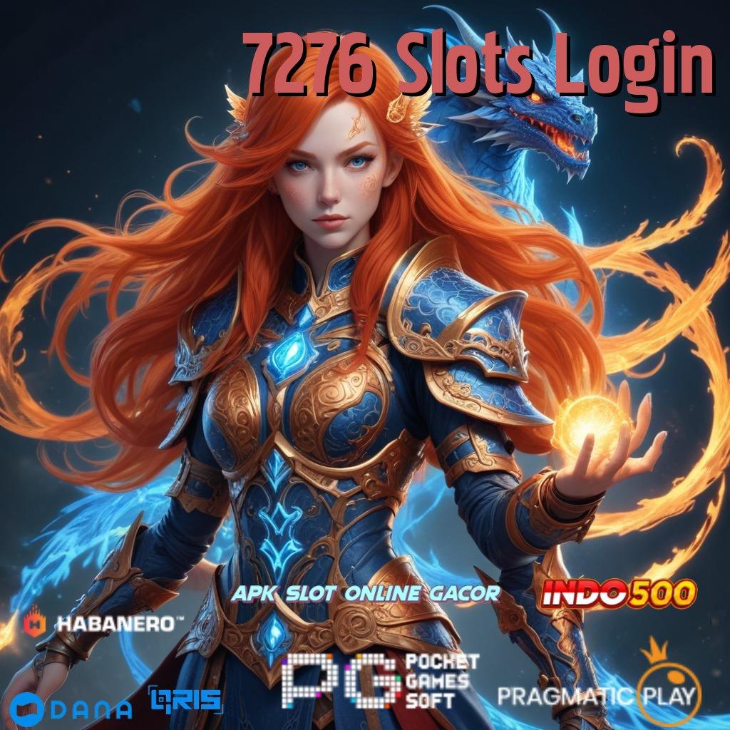 7276 Slots Login