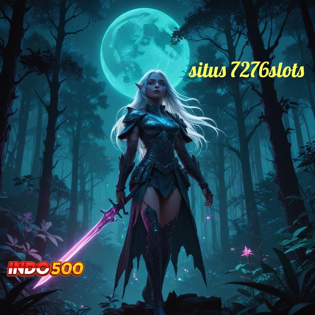 SITUS 7276SLOTS fleksibilitas baru dalam spin cepat scatter mudah muncul