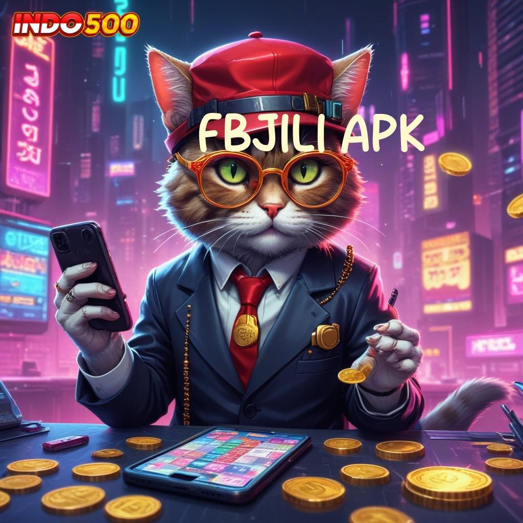 FBJILI APK ↦ langsung maxwin dengan spin scatter jalan cepat menuju untung