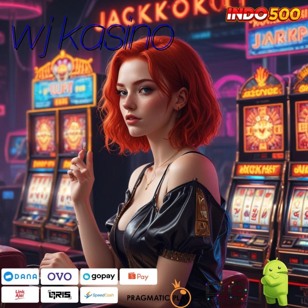 WJ KASINO Event Bonus Dengan Sistem Gacor Maksimal