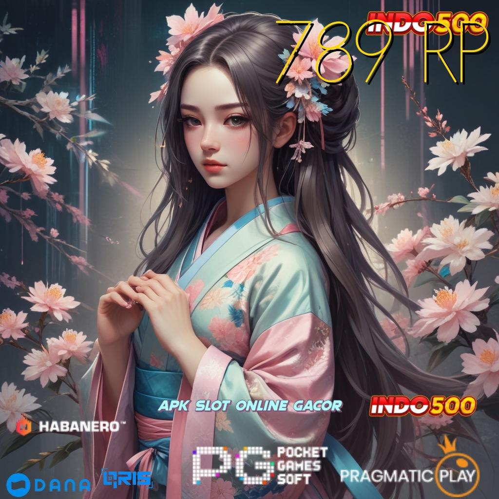 789 RP # slot tanpa bayar apk alias gratis