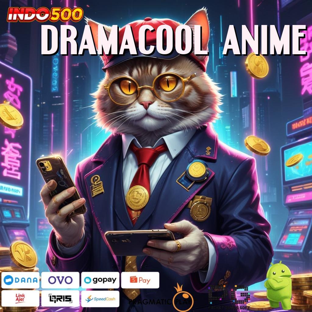 DRAMACOOL ANIME Unduhan Game Android Modern Versi Terpercaya Gacor