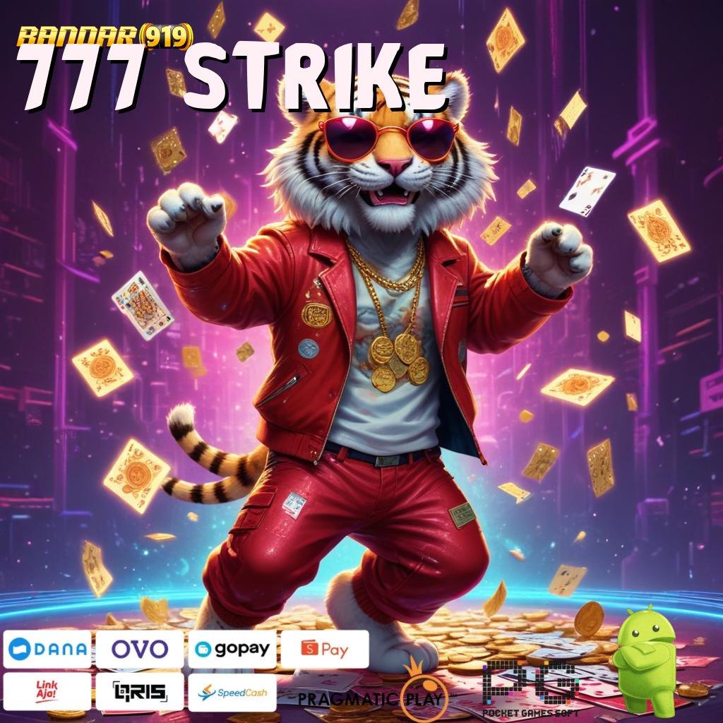 777 STRIKE @ Download APK Slot Advance Super Gacor