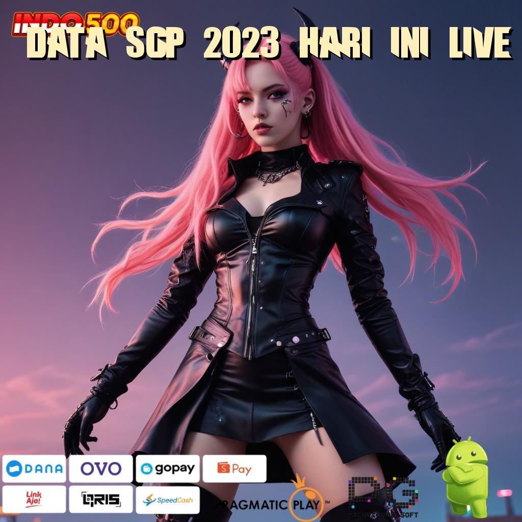 DATA SGP 2023 HARI INI LIVE depo bank bsi idr 25