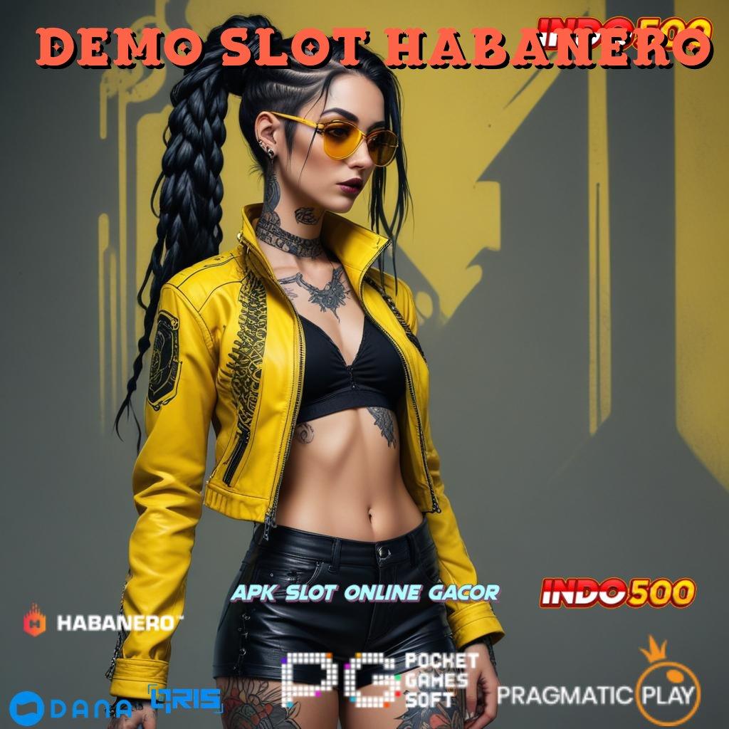 DEMO SLOT HABANERO ↪ bonus canggih spin langsung tiada batas