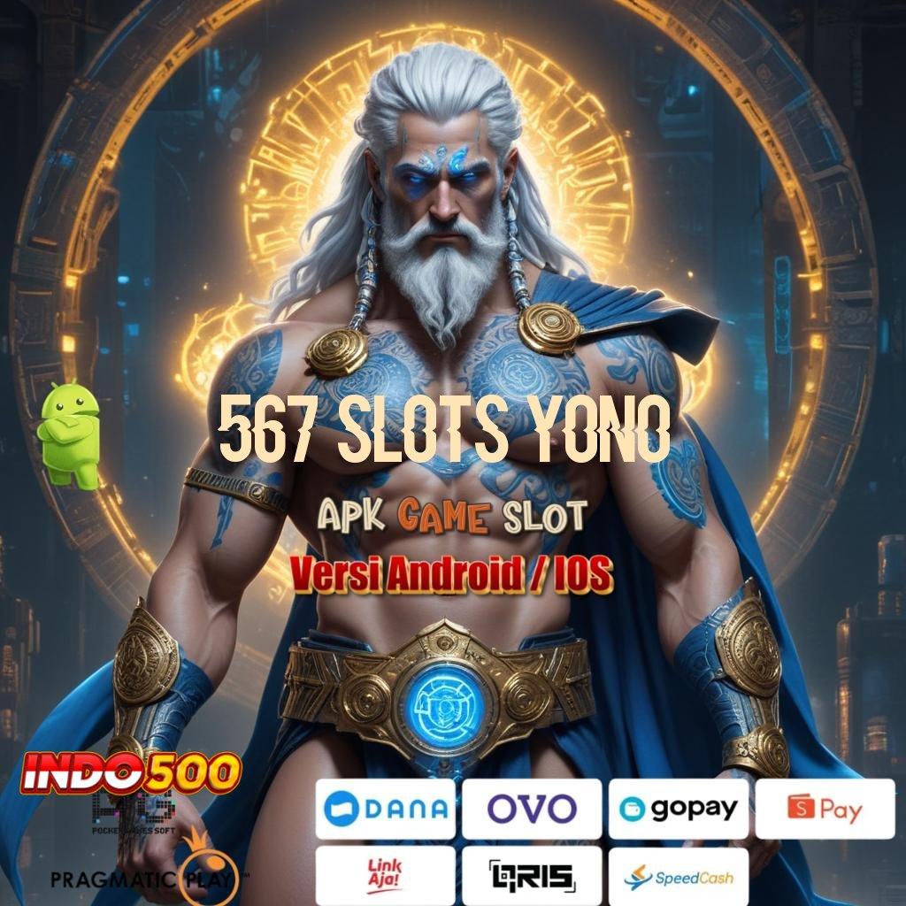 567 SLOTS YONO ➽ Untung Berpihak Gacor Olympus, Slot yang Selalu Berhasil