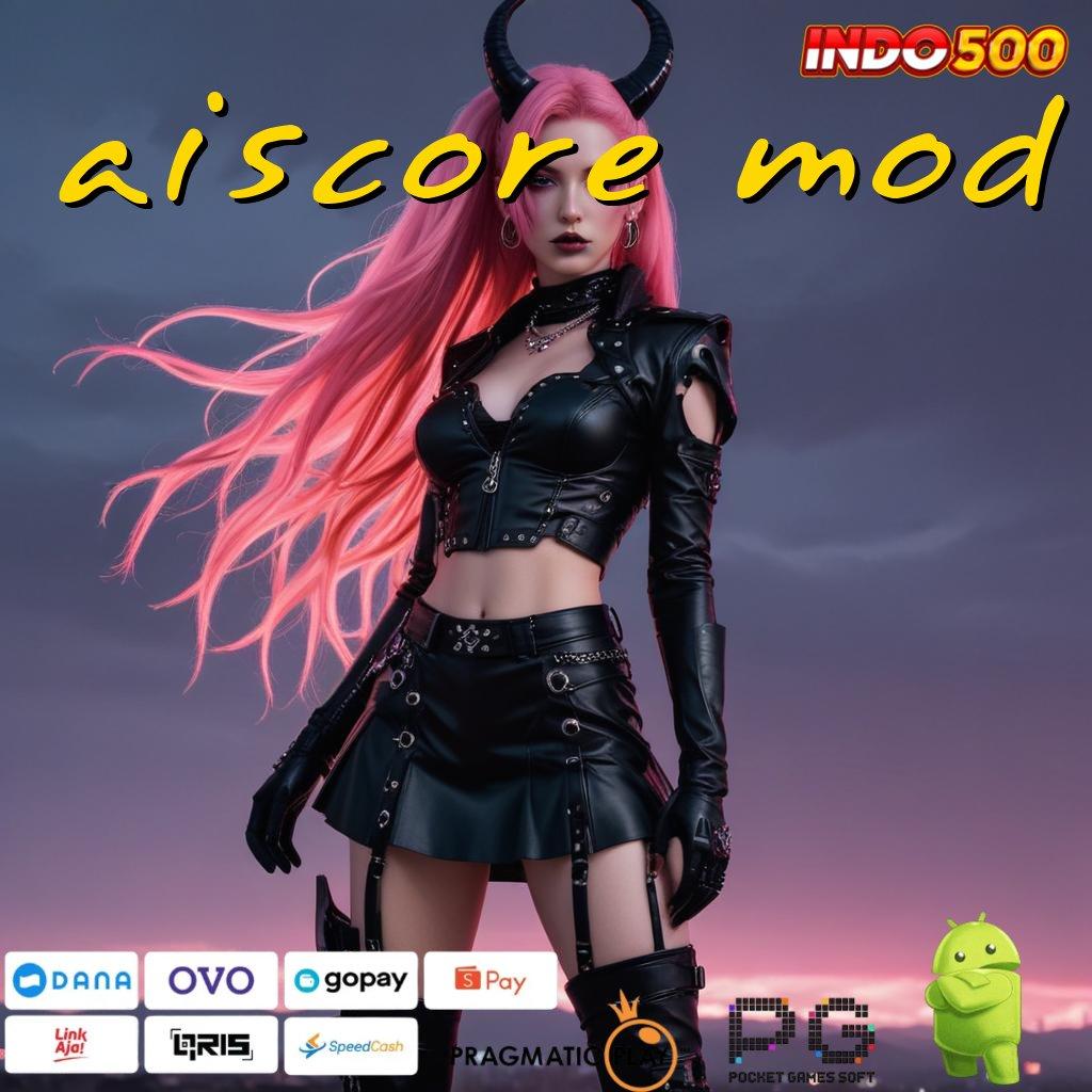 AISCORE MOD Password Hadiah Bonus Baru 100 Tanpa IP