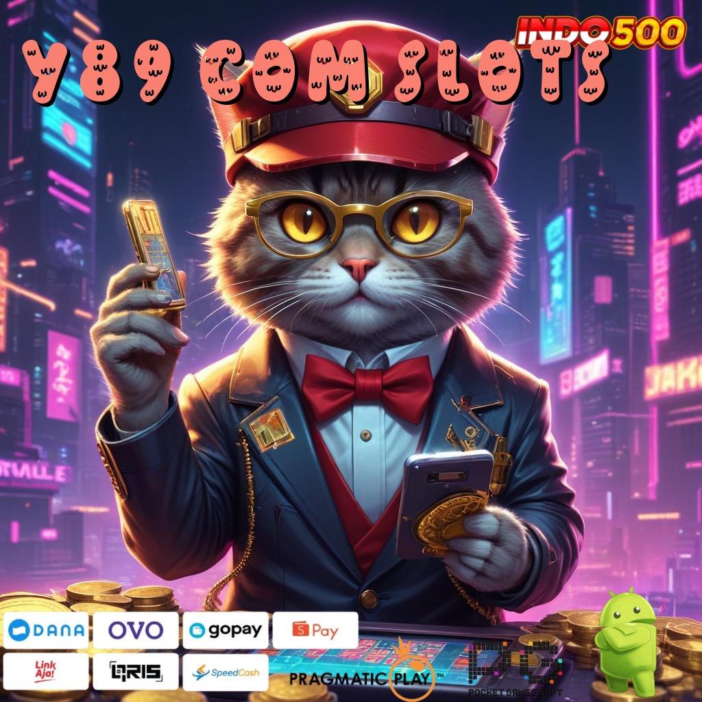 Y89 COM SLOTS Blockchain Apk Terbaru Versi Hemat Energi