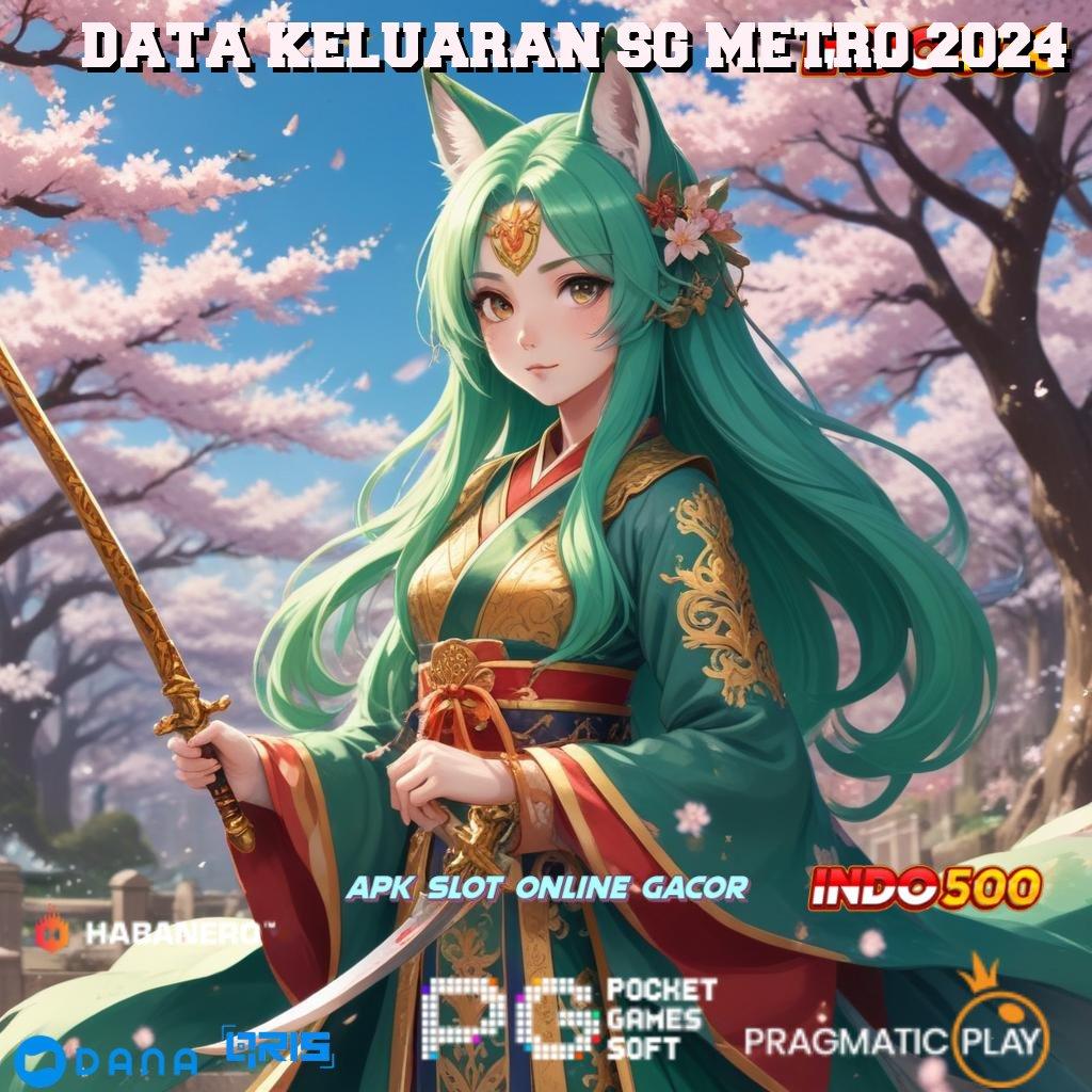 DATA KELUARAN SG METRO 2024 , kilat event optimal server transaksi