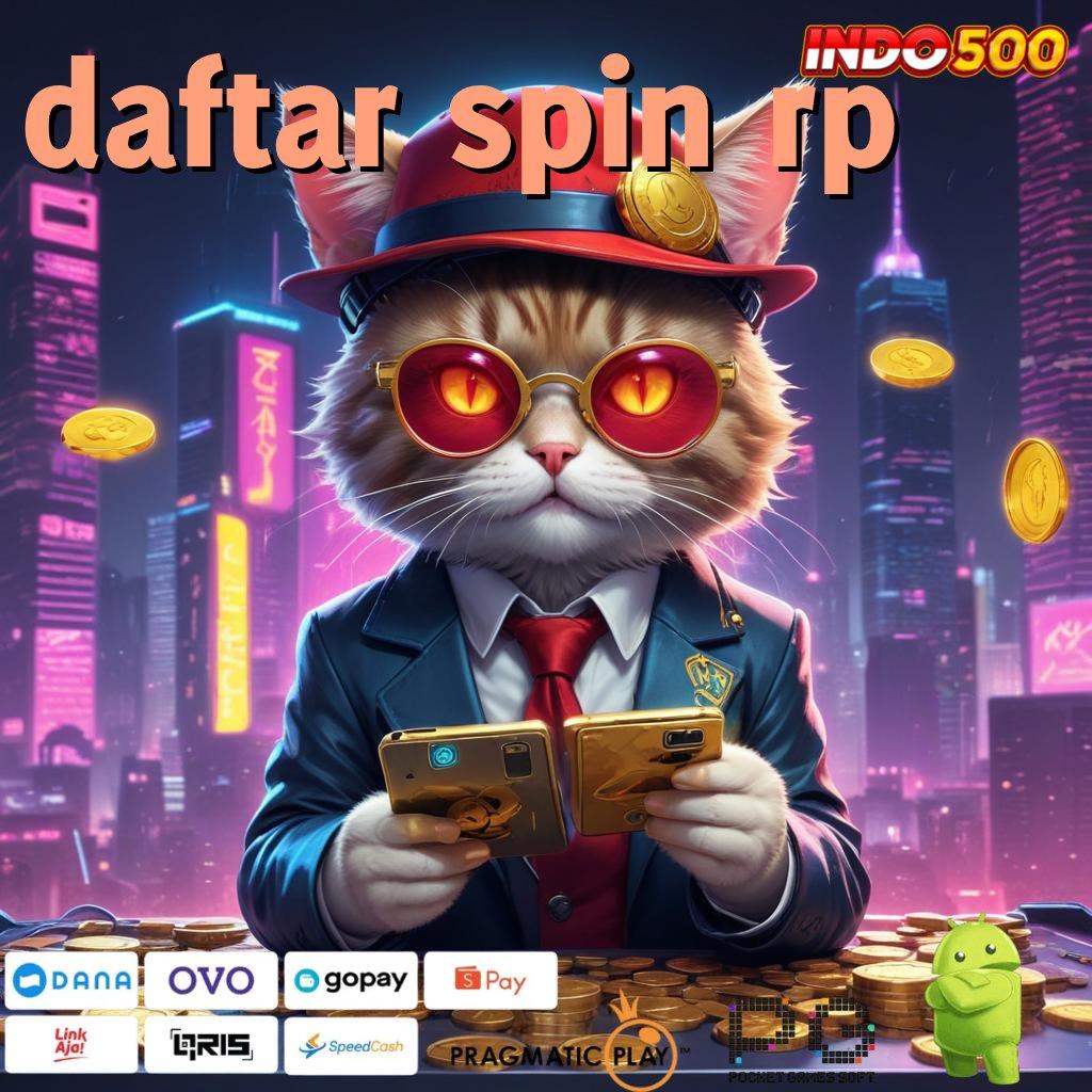 DAFTAR SPIN RP Langkah Tepat untuk Maxwin Tanpa Hambatan