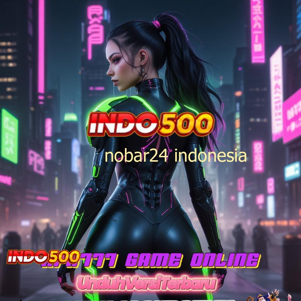 NOBAR24 INDONESIA ✅ pengantar digital mesin sultan auto tanpa potongan