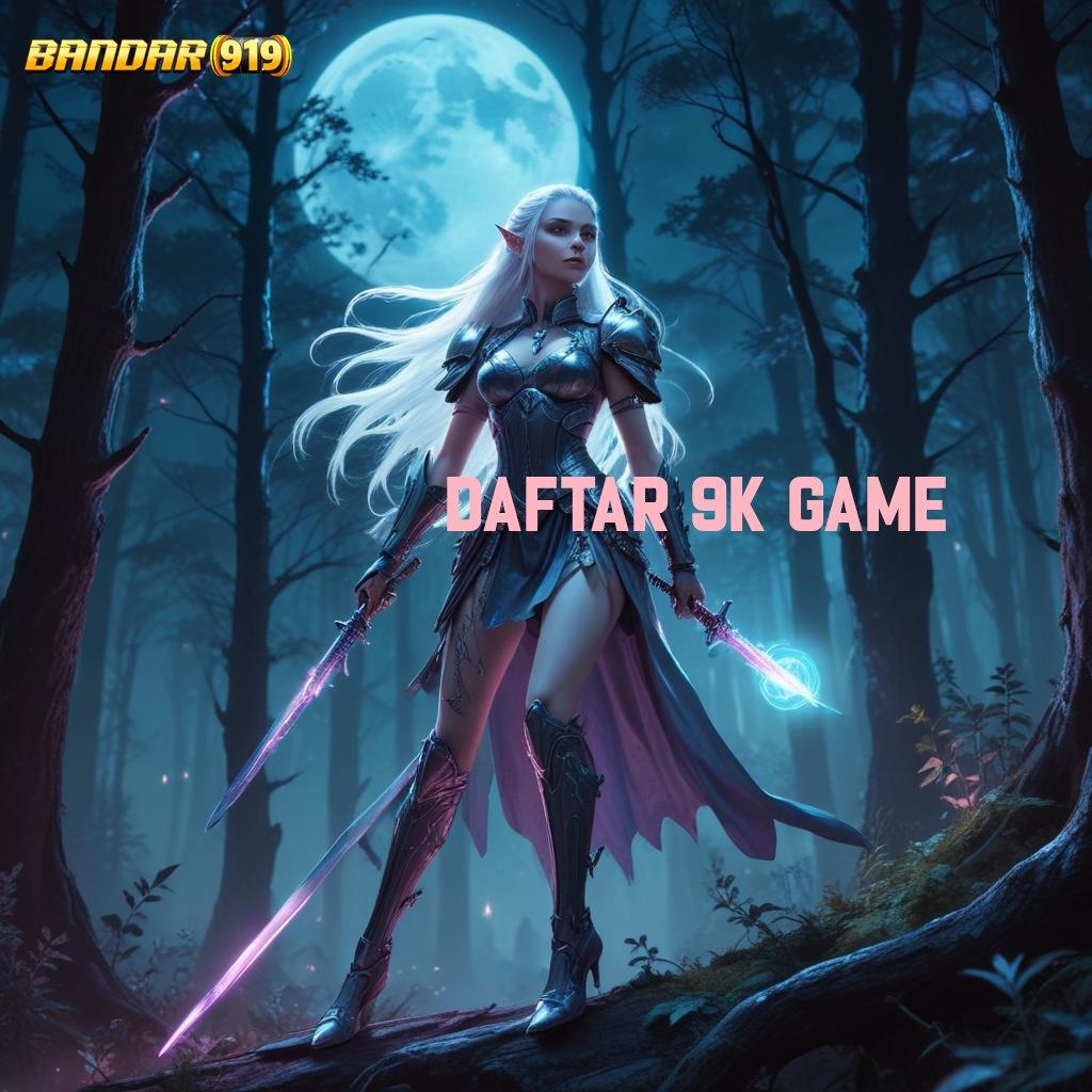 DAFTAR 9K GAME # Arena Maxwin Instan dengan Sistem Ewallet Aman