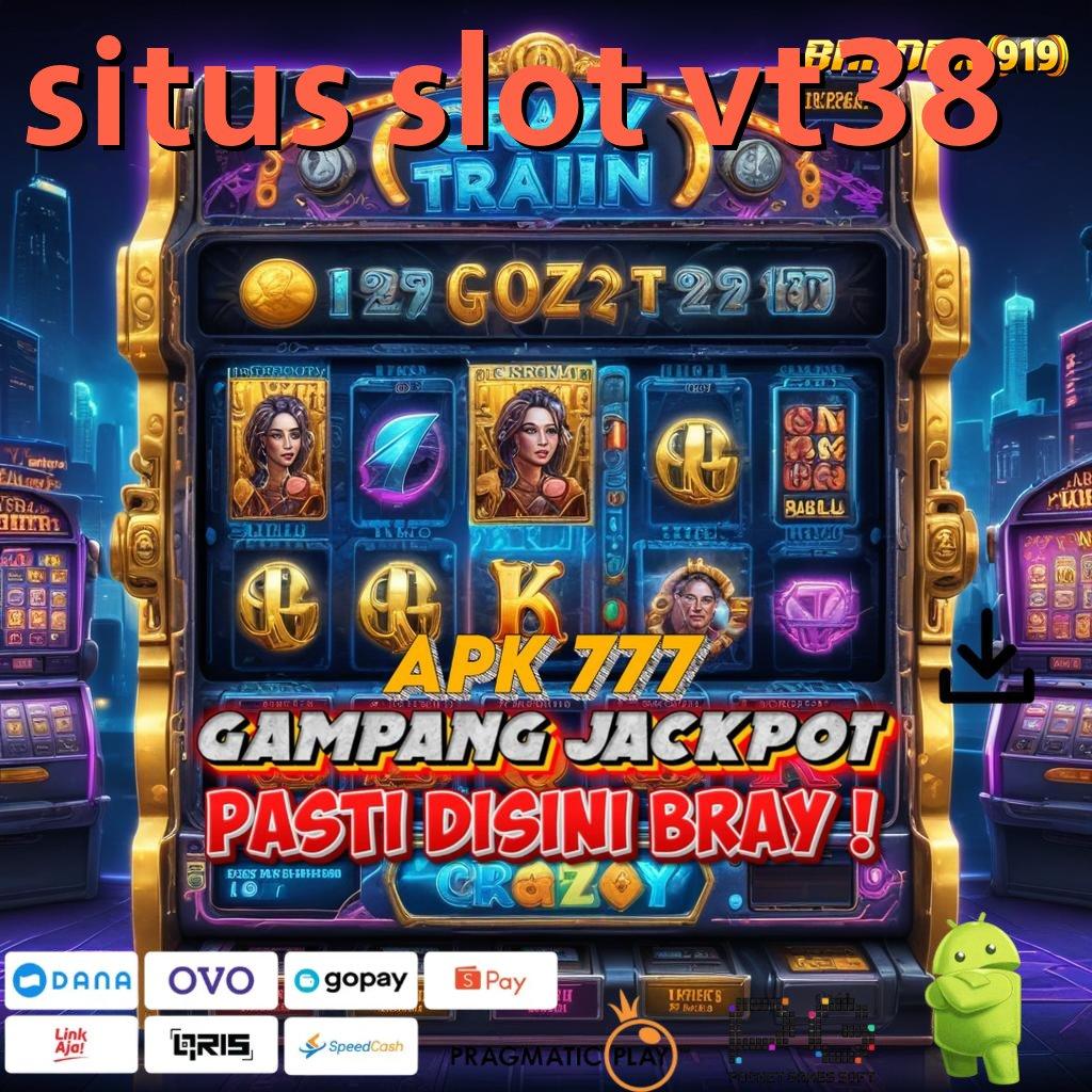 SITUS SLOT VT38 @ slot uang jackpot tertinggi