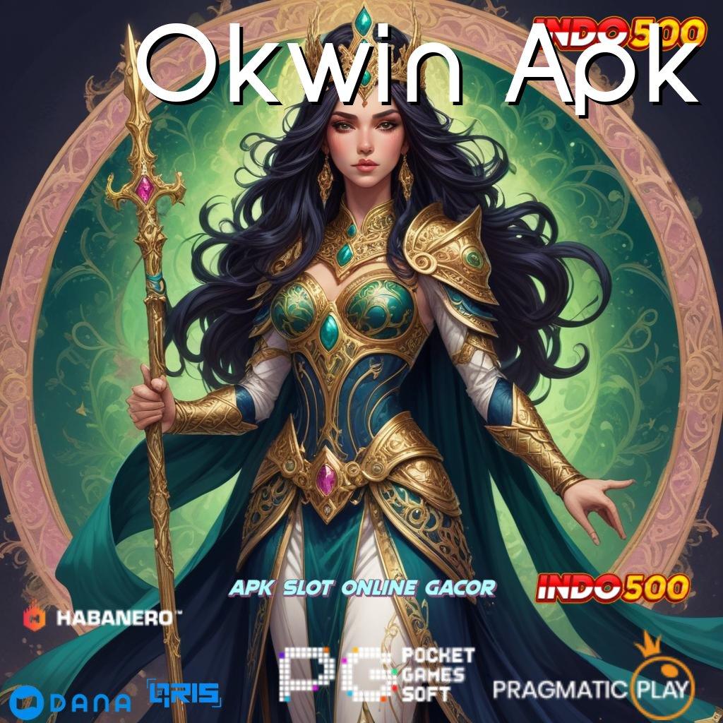 Okwin Apk