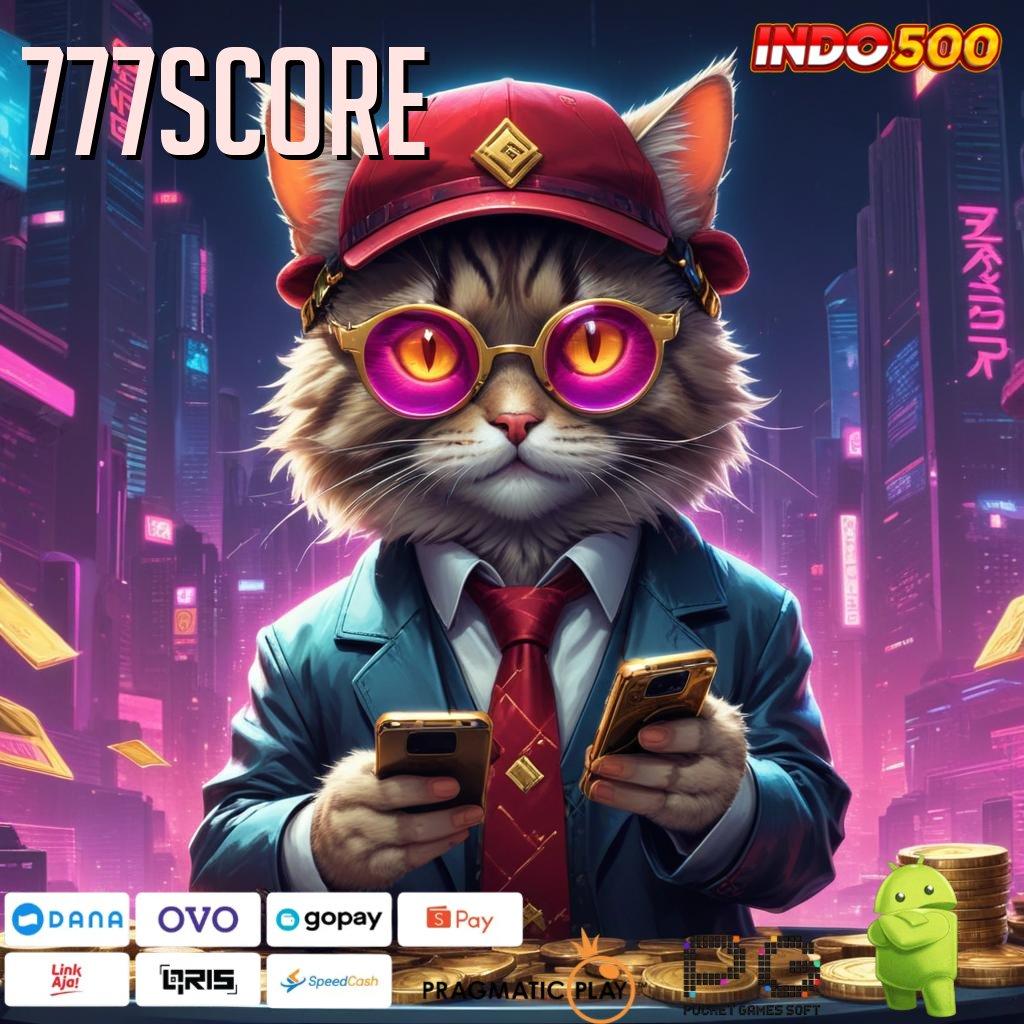 777SCORE Menyuguhkan Untung Slot Baru Tanpa Ribet