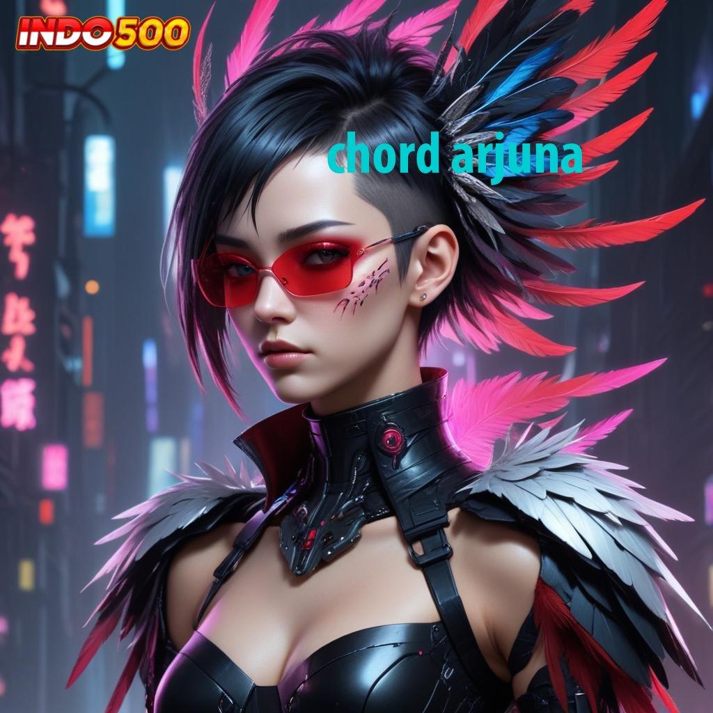 CHORD ARJUNA 🎮 Unduh Game APK Slot Tanpa Potongan