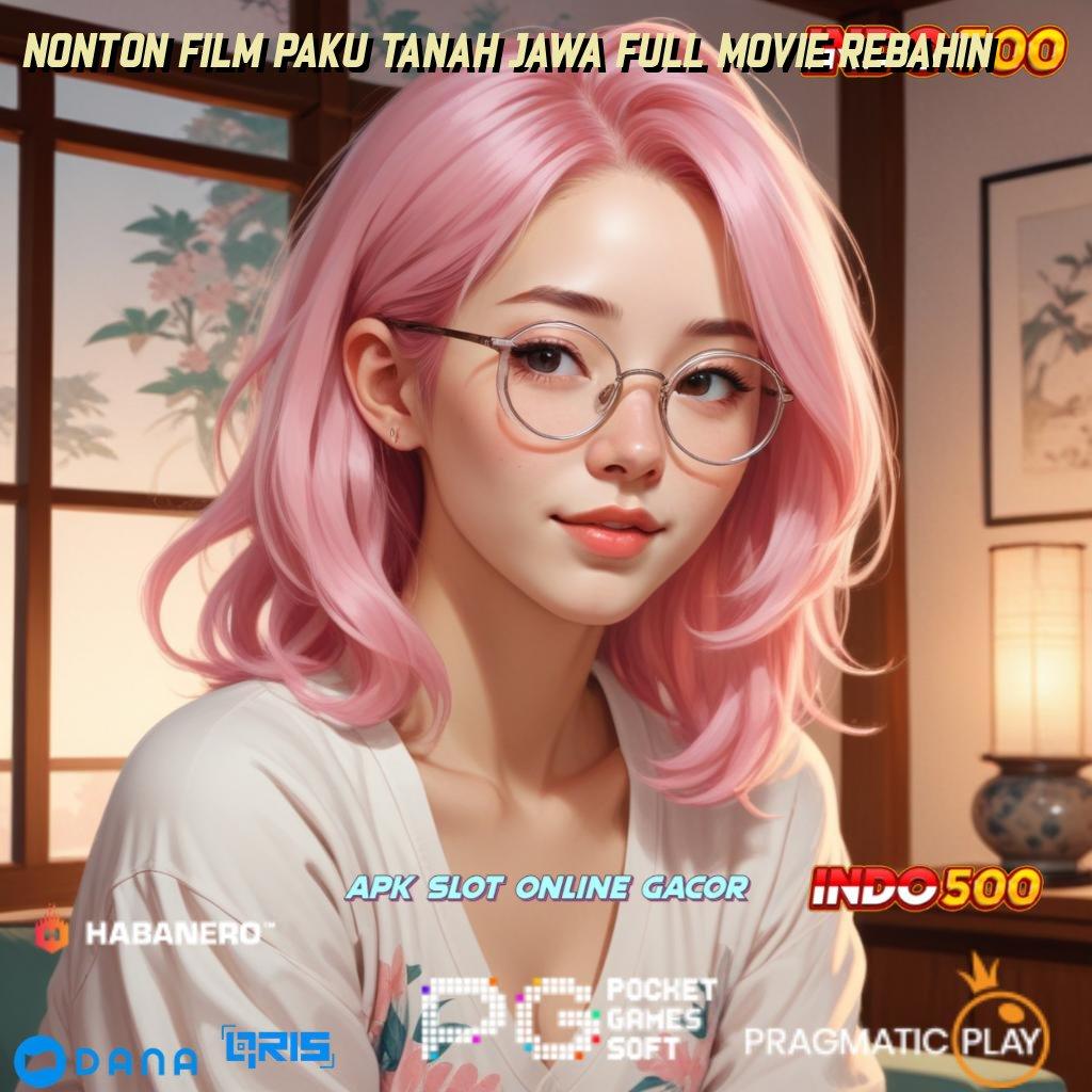 Nonton Film Paku Tanah Jawa Full Movie Rebahin