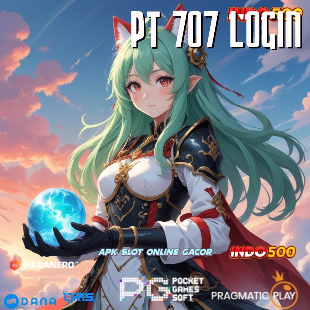 Pt 707 Login