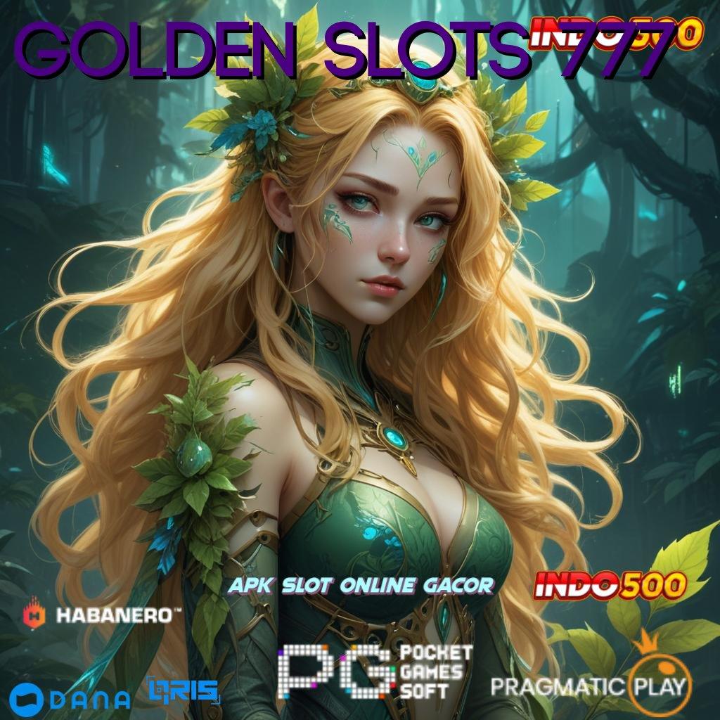 GOLDEN SLOTS 777 | Cukup Gampang Modal Receh Untung Tiada Akhir