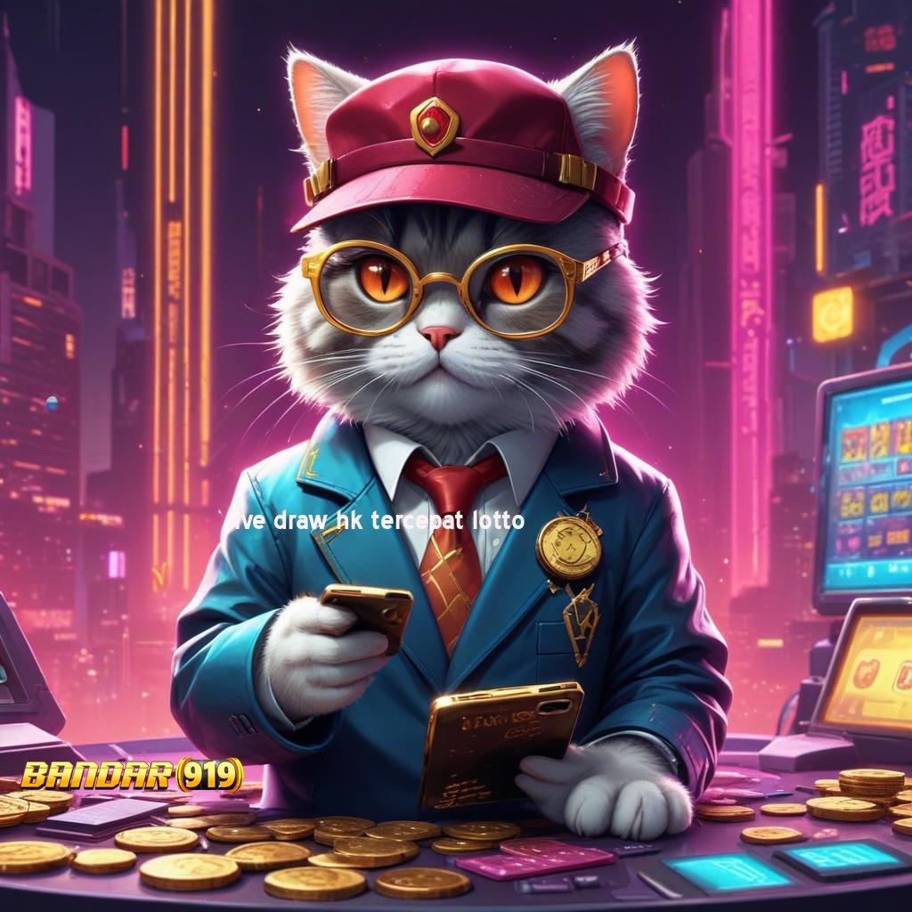 LIVE DRAW HK TERCEPAT LOTTO ≫ Event Terbaru Slot Bonus Langsung Cair Tanpa Ribet