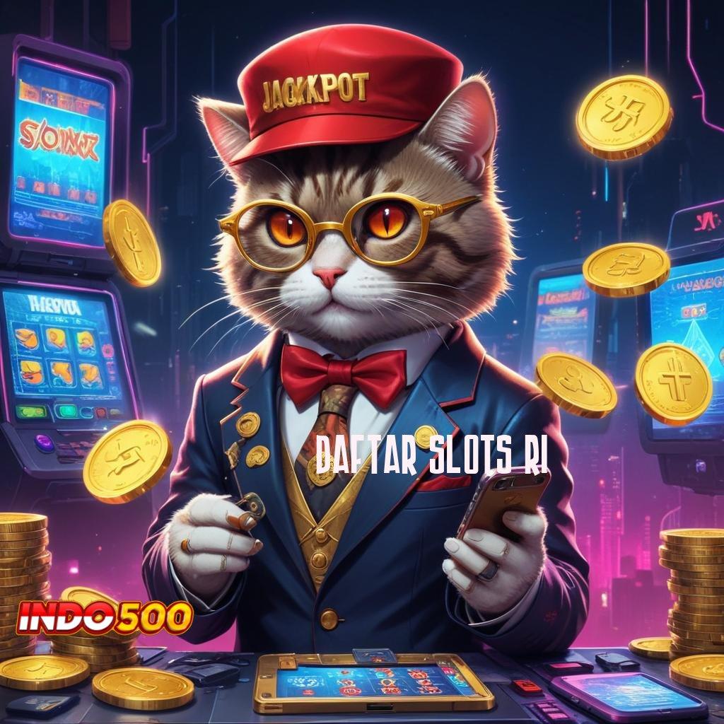 DAFTAR SLOTS RI ↦ Mesin Rezeki Cheat Game Slot Tanpa Root