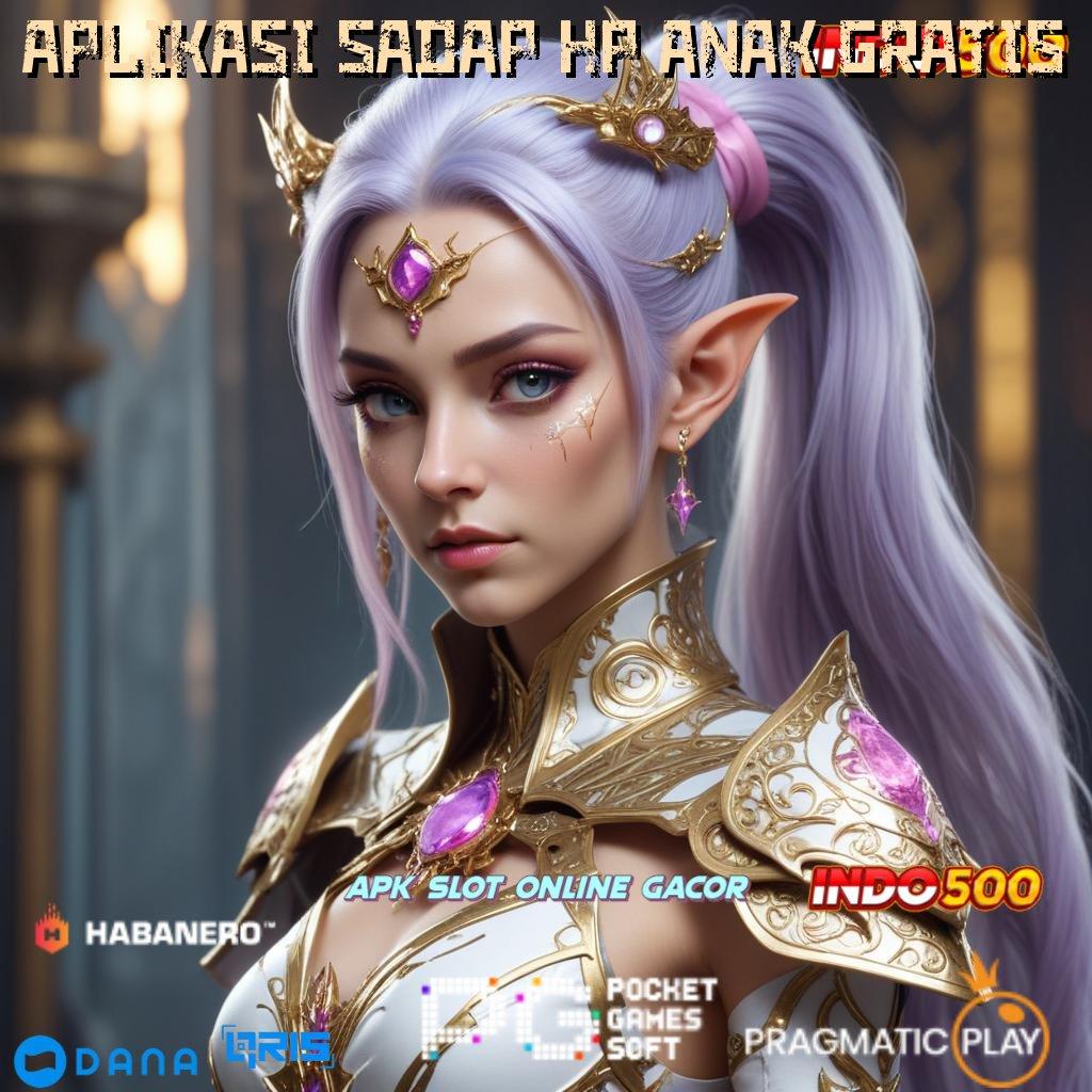 APLIKASI SADAP HP ANAK GRATIS : Aplikasi Gratis dengan Freebet 30K, Unduhan Terbaik di Tahun Ini!