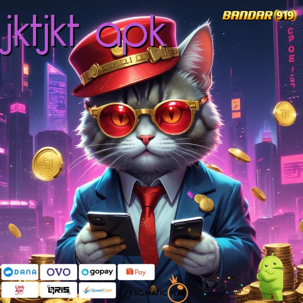 JKTJKT APK : Tatanan Slot Kreasi Anyar Raih Maxwin Gampang