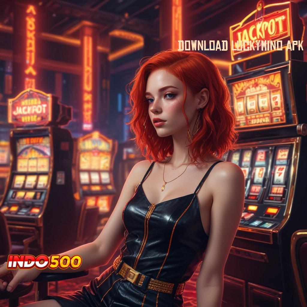 DOWNLOAD LUCKYMINO APK Pendekatan Kerja yang Nyaman Digunakan