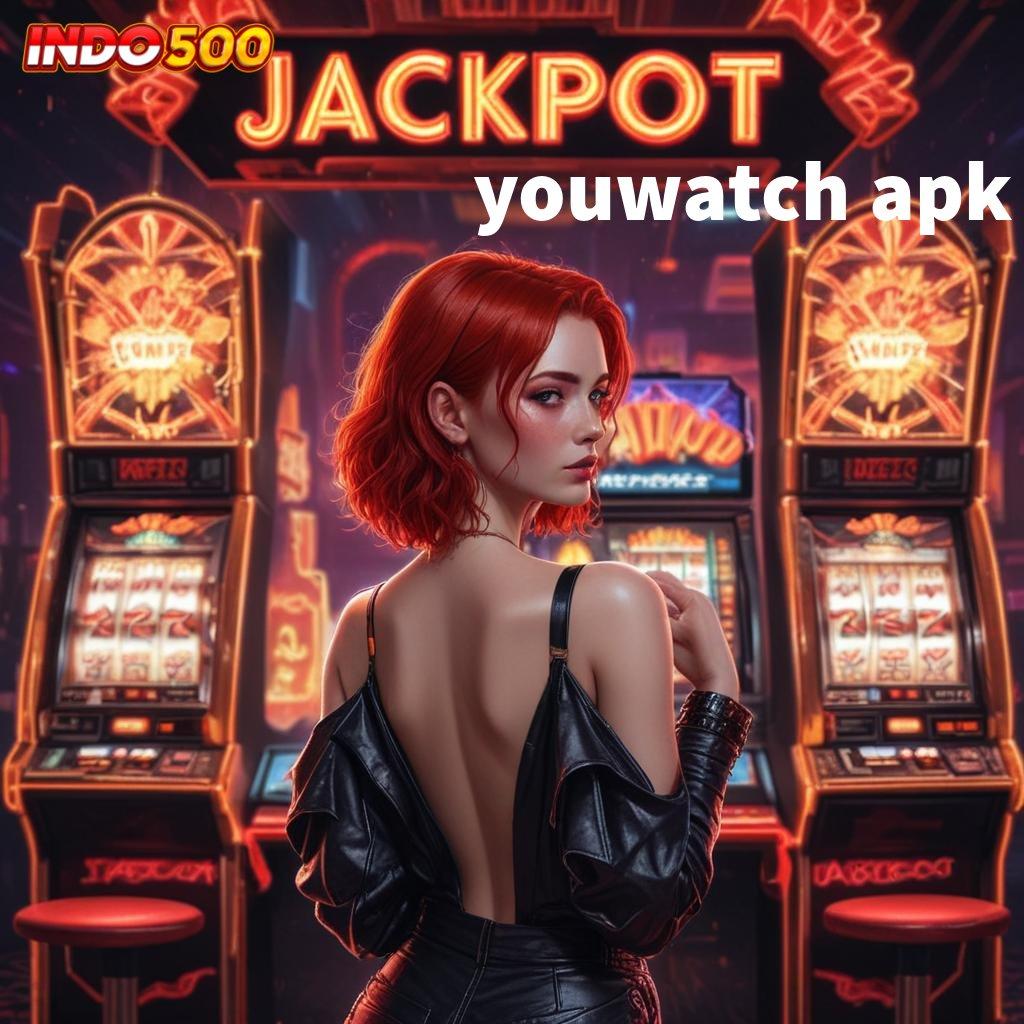 YOUWATCH APK Layanan APK Versi Terkini Sarana Digital