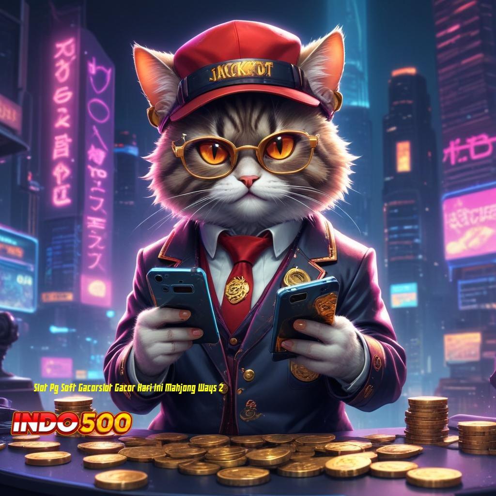 Slot Pg Soft Gacorslot Gacor Hari Ini Mahjong Ways 2