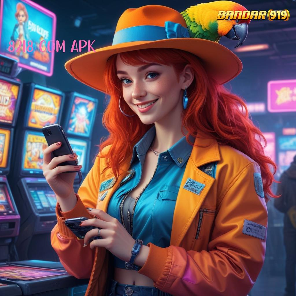 8218 COM APK 🧡 harapan slot kreatif juara setiap saat