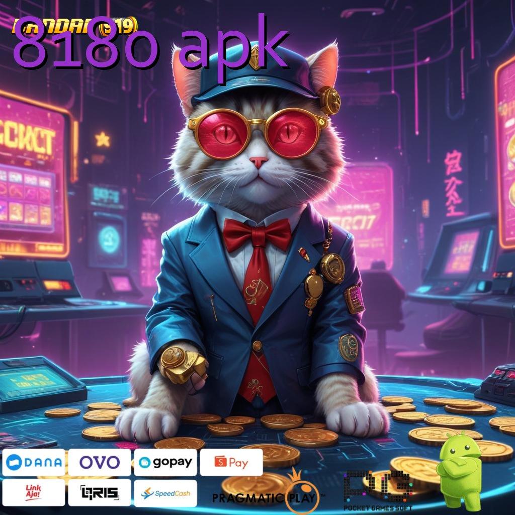 8180 APK | Layanan Jackpot Spektakuler Untuk Hoki