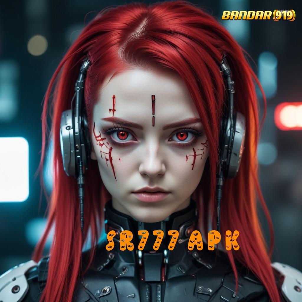 SR777 APK ✷ bahagia tanpa beban optimasi semangat dulu yuk!