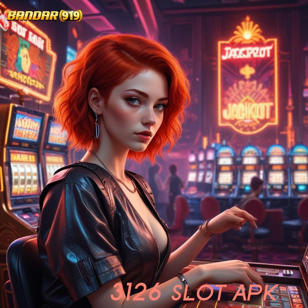 3126 SLOT APK ✷ sistem ruang kerja sarana digital pondasi digital titik kontrol