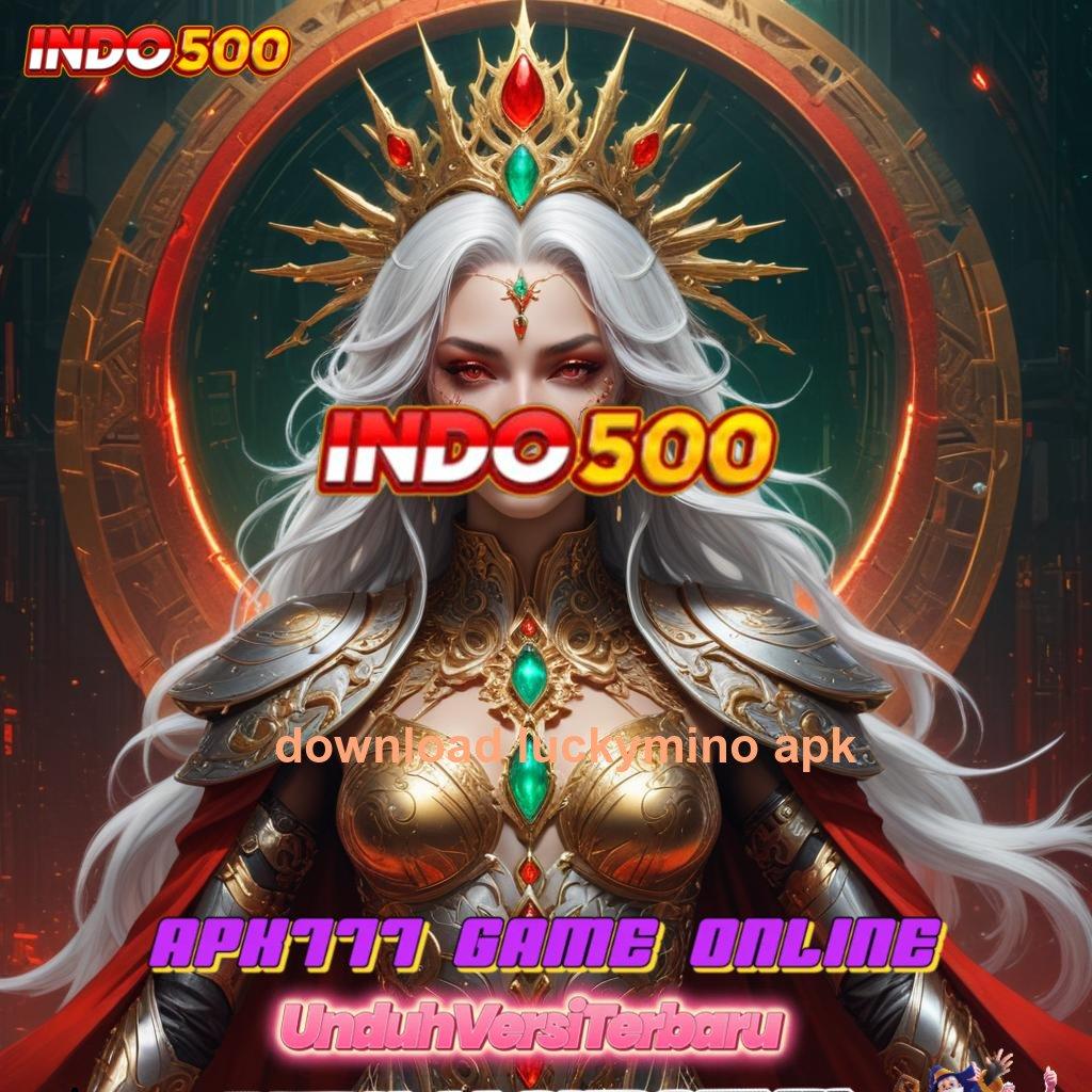 DOWNLOAD LUCKYMINO APK ® Lingkungan Digital untuk Akun Unggulan Baru