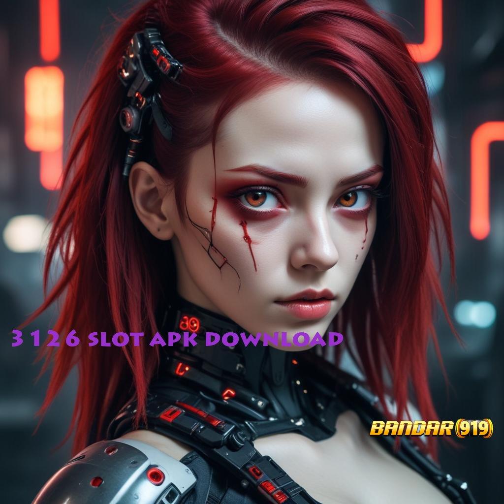 3126 SLOT APK DOWNLOAD ♒ Scatter Zeus Langsung Spin Auto Tajir