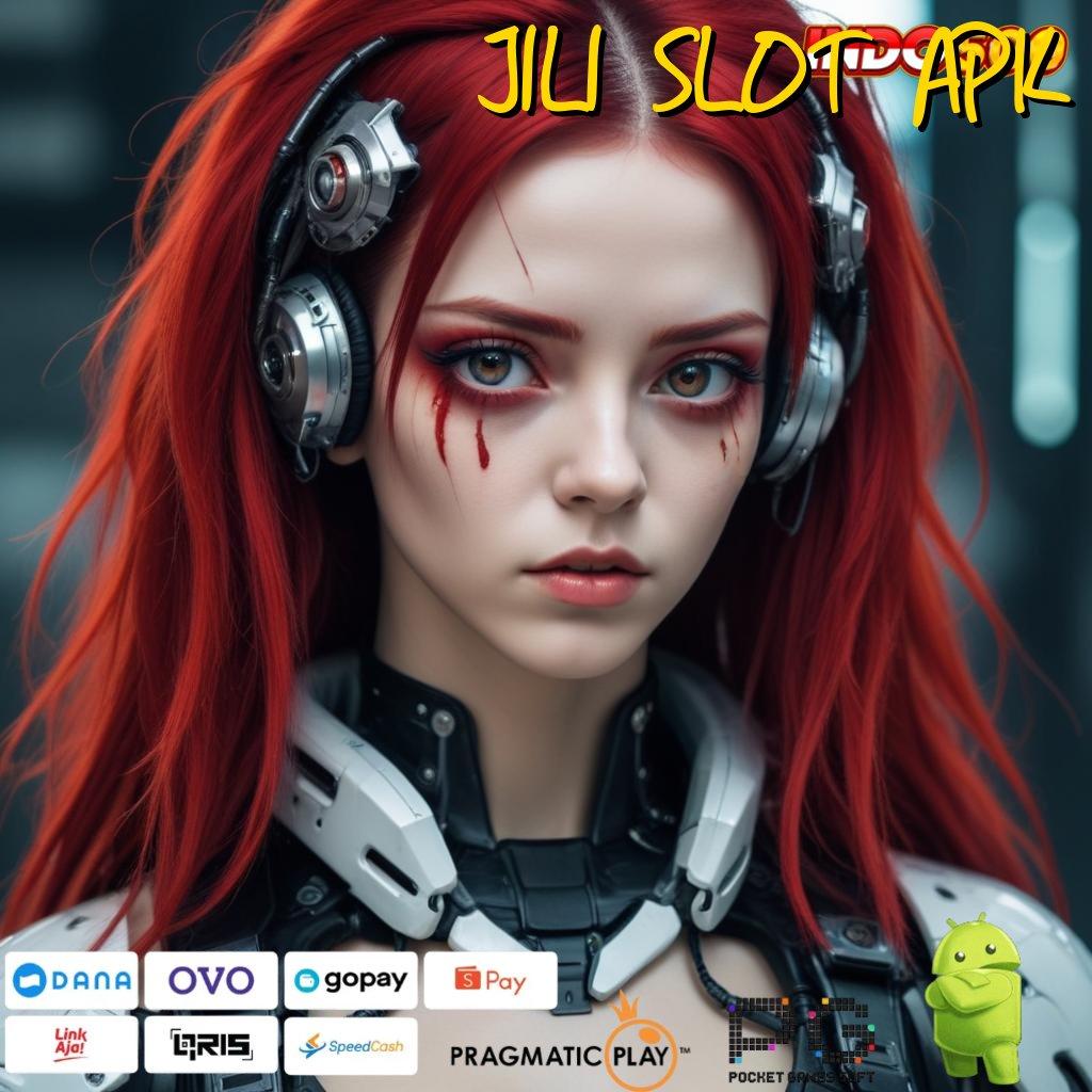 JILI SLOT APK deposit shopeepay 5 000