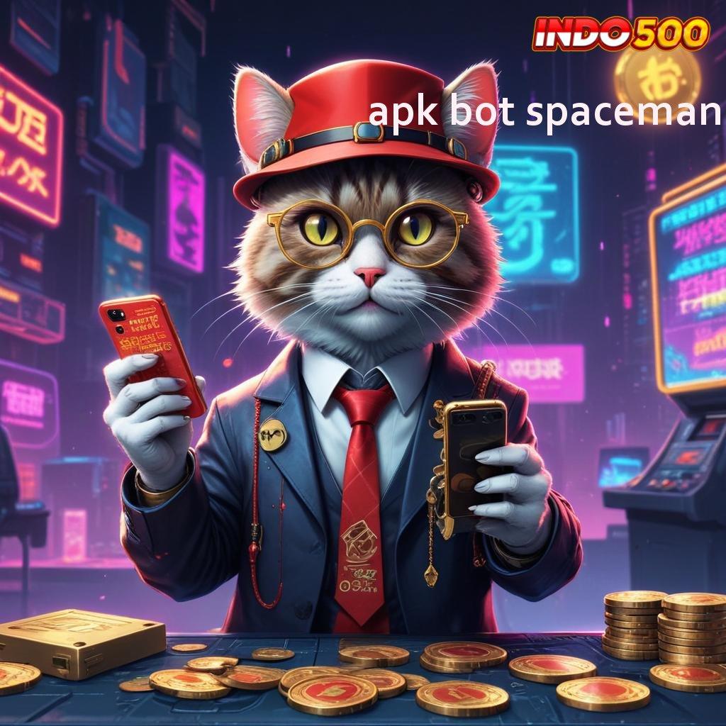 APK BOT SPACEMAN ⚌ Platform Slot Gacor untuk Pemula Aktif